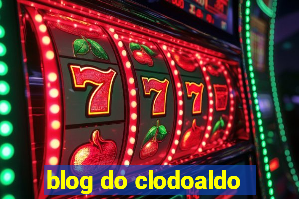blog do clodoaldo